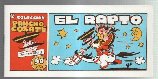 Facsimil: Pancho Colate de Iranzo numero 5: El rapto