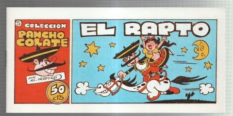 Facsimil: Pancho Colate de Iranzo numero 5: El rapto