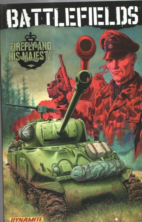 Battlefields volumen 5: The Firefly and his majesty  