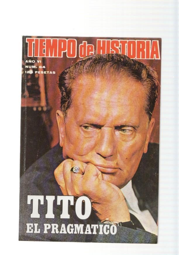 Tiempo de Historia, revista numero 64, marzo 1980