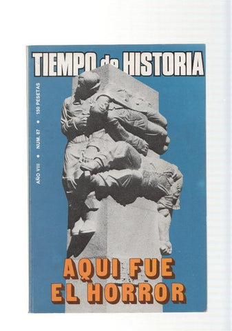 Tiempo de Historia, revista numero 87, febrero 1982