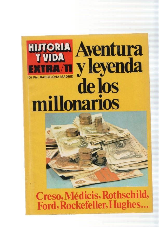 Historia y Vida Extra num.11,1977: Aventura y leyenda de los millonarios