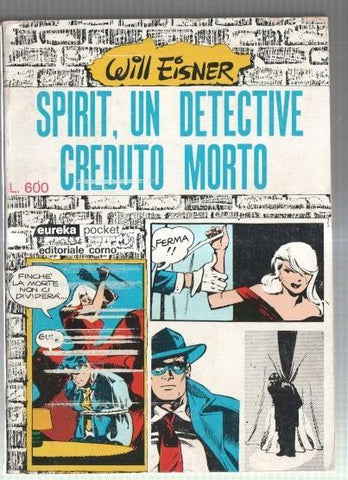 Eureka pocket: Spirit, un detective creduto morto