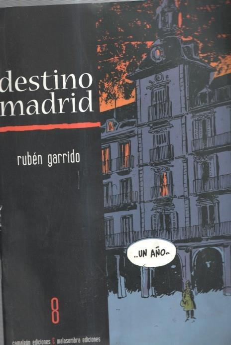 Coleccion terra incognita numero 8: destino Madrid