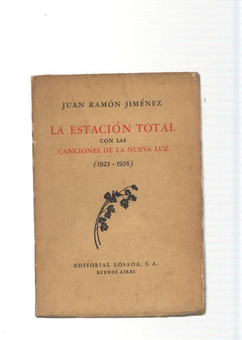 La estacion total con las canciones de la Nueva Luz ( 1923-1936 )