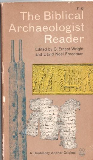 The Biblical Archaeologist Reader