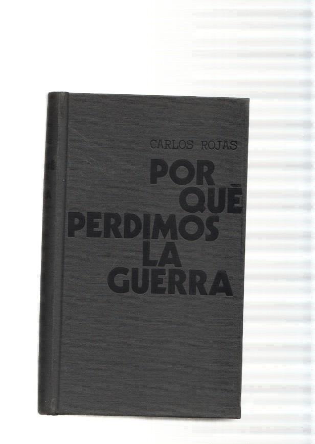 Por que perdimos la guerra