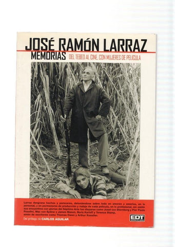 Jose Ramon Larraz: Memorias. Del Tebeo al cine, con mujeres de pelicula