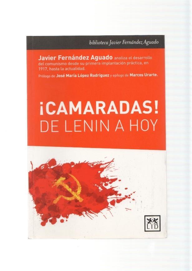 Camaradas . De Lenin a hoy
