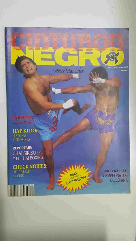 Revista Artes Marciales: Cinturon Negro año I num 4. Entrevista a Joaquin Quino (Judo), Chuck Norris - del tatami al cine. Poster: Chai Sirisute (Muay Thai)  