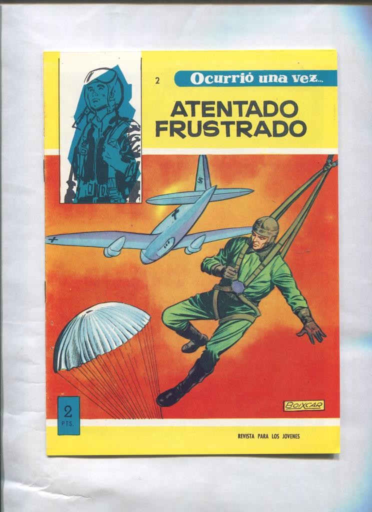 Facsimil: Ocurrio una vez numero 02: Atentado frustrado