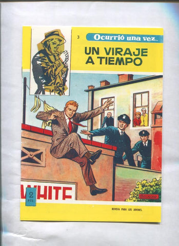 Facsimil: Ocurrio una vez numero 03: Un viraje a tiempo