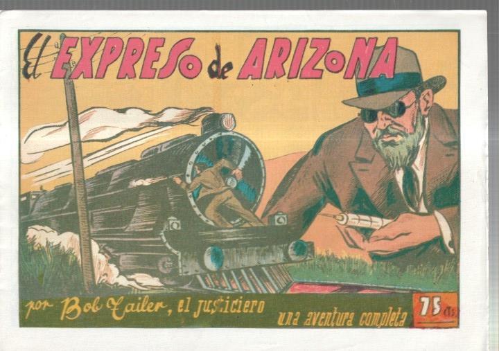 Facsimil: Valenciana: Bob Tailer el justiciero: el expreso de Arizona