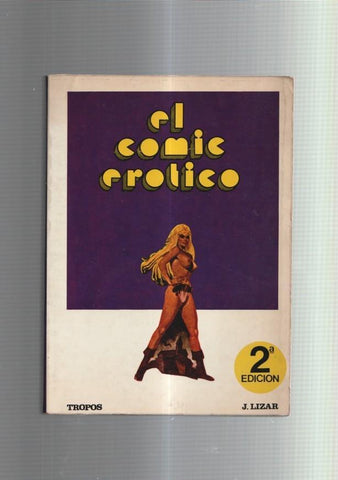 El comic erotico: historia del comic femenino y erotico