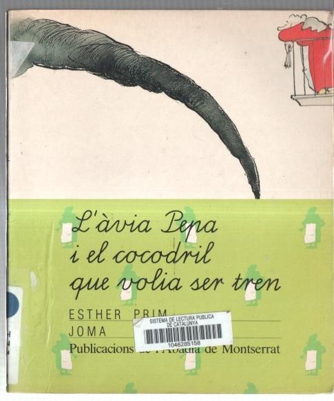 L'avia Pepa i el cocodril que volia ser ten