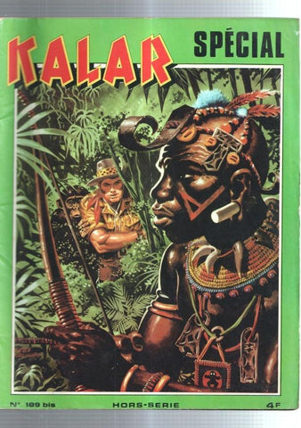 Kalar special numero 189 bis: Quim sont les vrais fauves