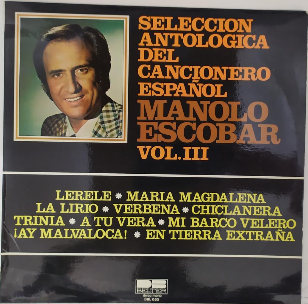 Disco/Vinilo-LP: Selección Antologica del Cancionero Español Vol. III - Manolo Escobar