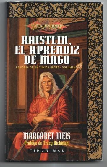 Raistlin el aprendiz de mago, volumen 1: La forja de un tunica negra