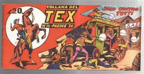 Facsimil: Collana del TEX  numero 74: Solo contro Tutti
