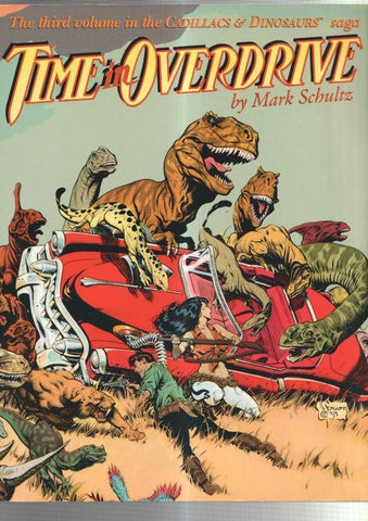 Cadillacs y Dinosaurios: Time in Overdrive