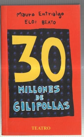 30 millones de gilipollas