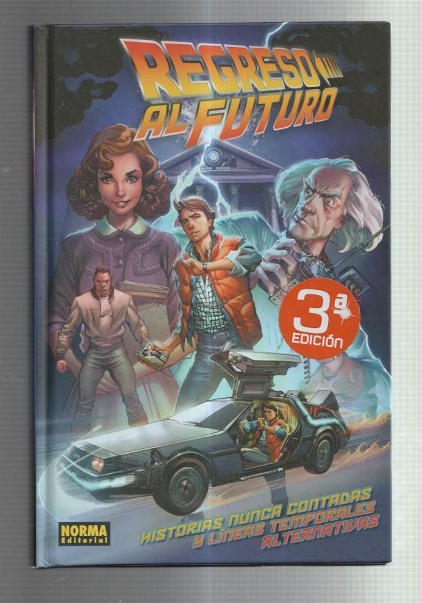 Regreso al Futuro  volumen 1: Historias nunca contadas (tercera edicion)