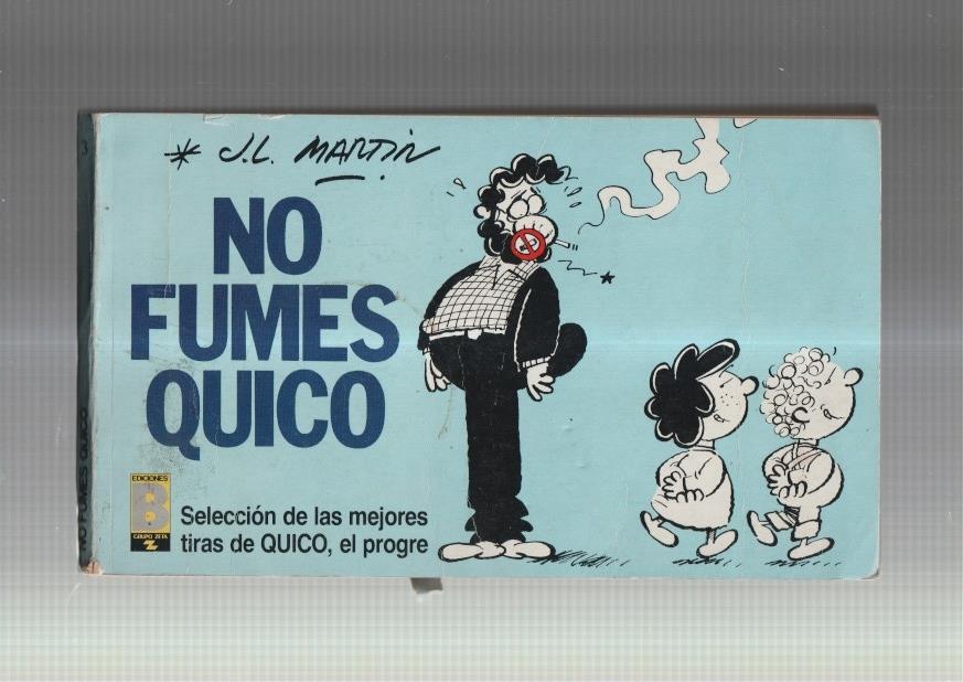 Quico el progre no fumes Quico
