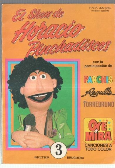 Oye mira numero 3: Parchis, Regaliz, Torrebruno (NO CONSERVA EL CASSETTE )