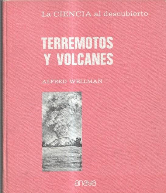 La ciencia al descubierto: Terremotos y volcanes