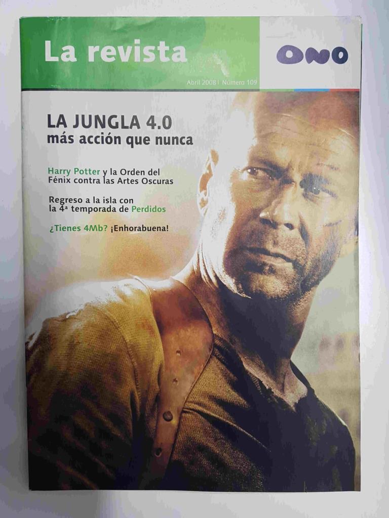 Revista Ono: Abril 2008 numero 109 - La Jungla 4.0, Harry Potter y la Orden del Fenix contra las artes oscuras