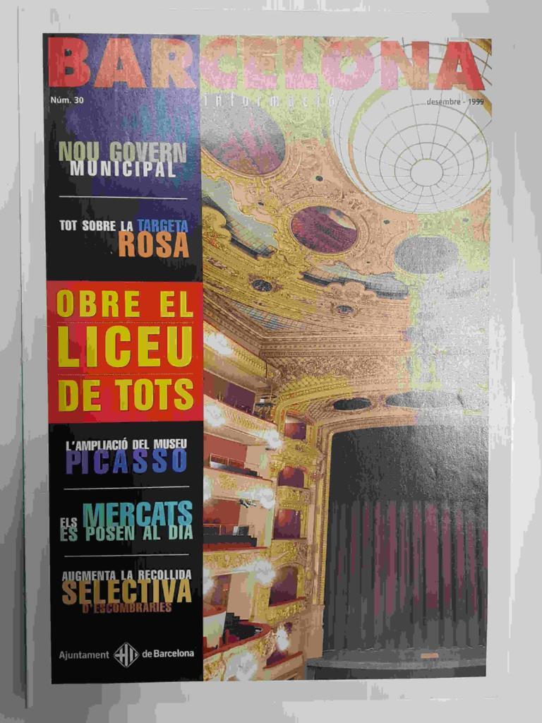 Revista Barcelona Informacio: num 30, diciembre 99. Todo sobre la tarjeta rosa. Reapertura del Liceu