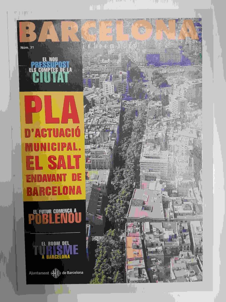 Revista Barcelona Informacio: num 31, febrer 2000. Plan de actuacion municipal, el salto adelante de Barcelona