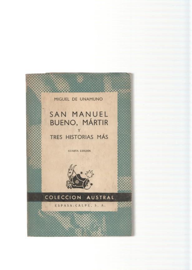 San Manuel Bueno, Martir y tres historias mas