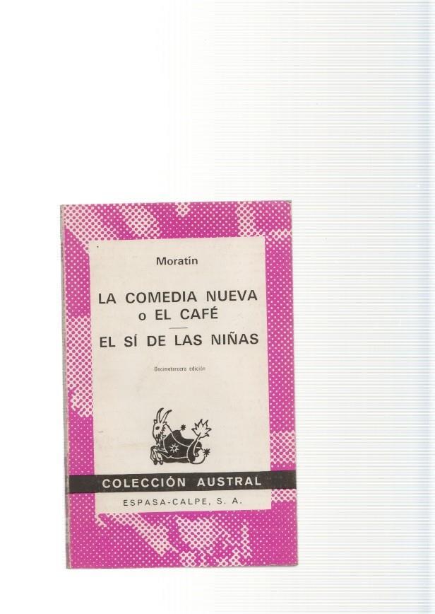La comedia nueva o el cafe- El si de las niñas