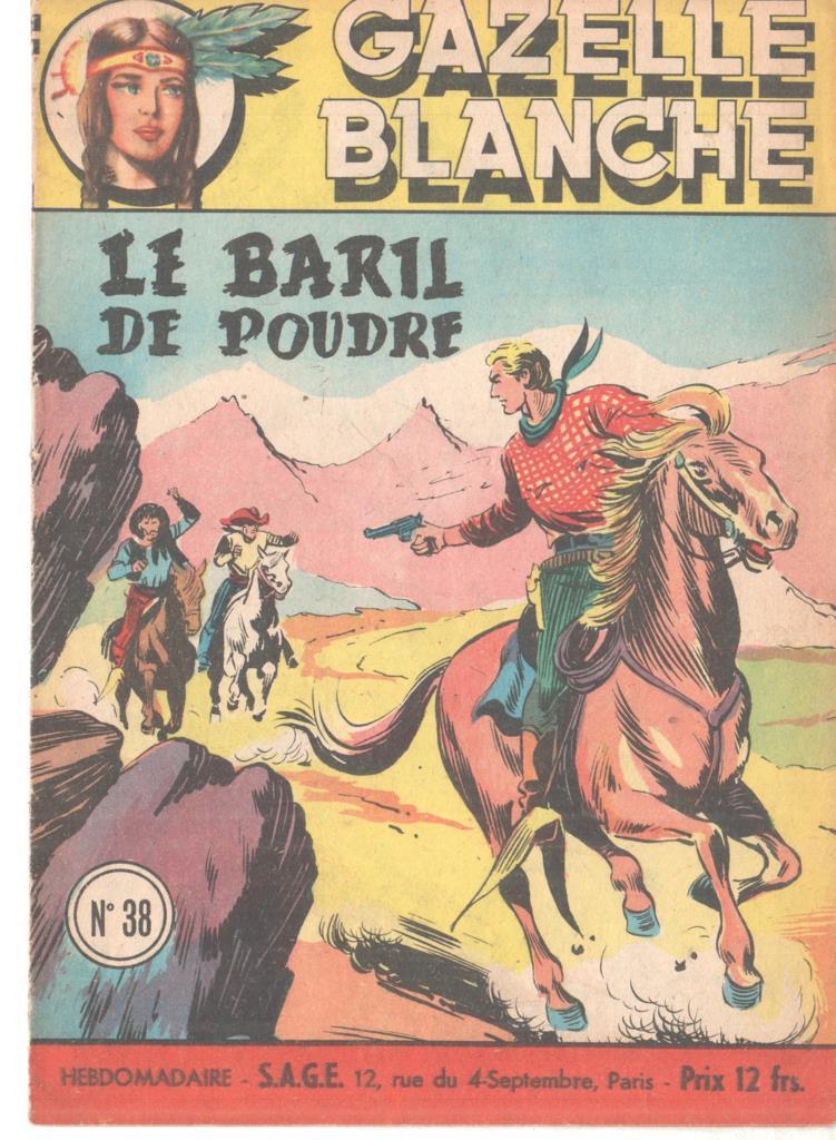 Gazelle Blanche numero 38; Le baril de poudre
