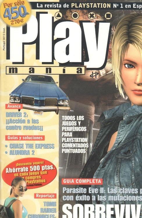 Play Mania: num 21 - Reportajes: Sobrevive al horror, Parasite Eve II, Driver 2, Chase The Express, Alundra 2