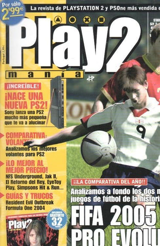 Play2 Mania: num 70 - Guia Silent Hill 4 The Room, Reportajes: Fifa 2005 vs Pro Evolution 4, Nace una nueva ps2, Comparativa Volantes