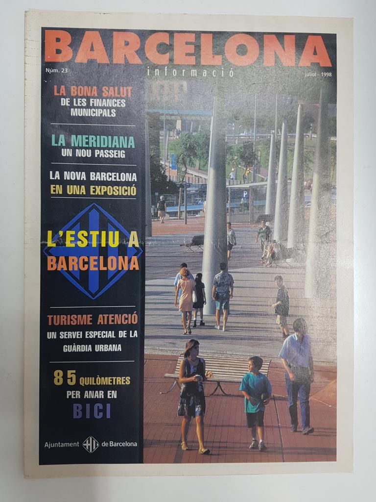 Revista Barcelona Informacio: num 23, juliol 1998. 85 quilometres per anar en bici, La nova Barcelona en una exposicio