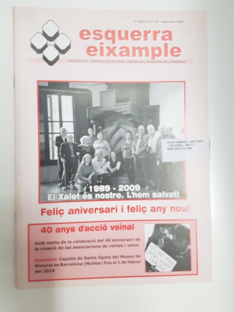 Butlleti: Esquerra eixample 4a e`poca num 66 - desembre 2009. Exposicio: Capella de Santa Agata del Museo de Historia de Barcelona (Muhba)