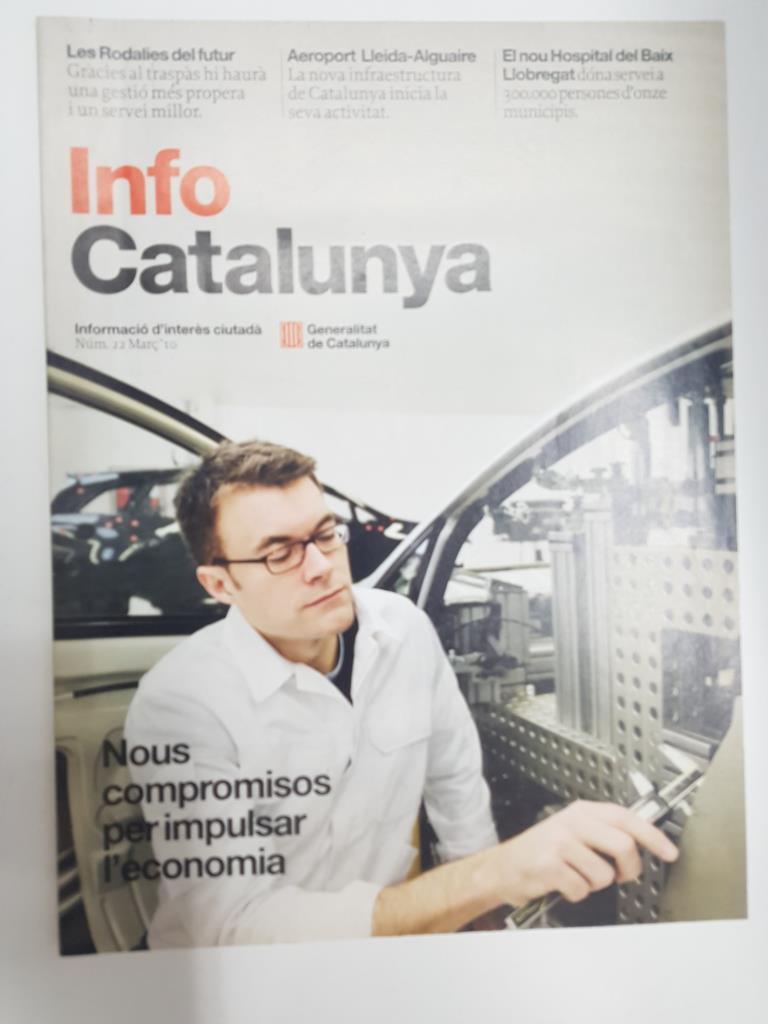 Revista: Info Catalunya num 22 març 10. Informacio d'interes ciutada - Nous compromisos per impulsar l'economia