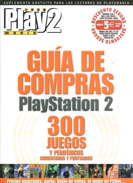 Play2 Mania Suplemento No. 55: Guia de compras Playstation 2 - 300 juegos y perifericos comentados y puntuados