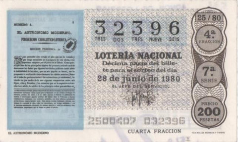 Loteria E00532: hoja nº 36. Loteria Nacional. Nº 32396, serie 7ª, fracción 4ª, precio 200 pesetas, sorteo 25/80 del 28 de Junio de 1980. El Astronomo Moderno.