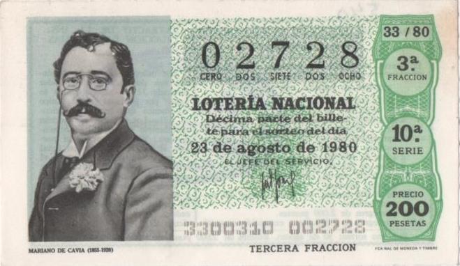 Loteria E00540: hoja nº 37. Loteria Nacional. Nº 02728, serie 10ª, fracción 3ª, precio 200 pesetas, sorteo 33/80 del 23 de Agosto de 1980. Mariano de Cavia (1855-1920)