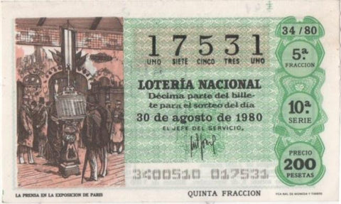 Loteria E00541: hoja nº 37. Loteria Nacional. Nº 17531, serie 10ª, fracción 5ª, precio 200 pesetas, sorteo 34/80 del 30de Agosto de 1980. La Prensa en la Exposición de Paris