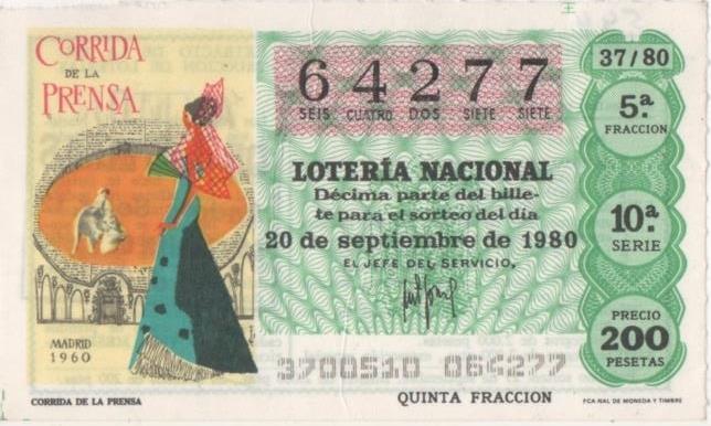 Loteria E00544: hoja nº 37. Loteria Nacional. Nº 64277, serie 10ª, fracción 5ª, precio 200 pesetas, sorteo 37/80 del 20 de Septiembre de 1980. Corrida de la Prensa