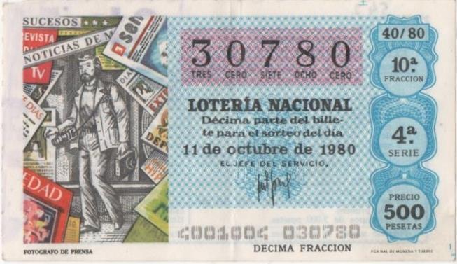 Loteria E00547: hoja nº 37. Loteria Nacional. Nº 30780, serie 4ª, fracción 10ª, precio 500 pesetas, sorteo 40/80del 11 de Octubre de 1980. Fotografo de Prensa