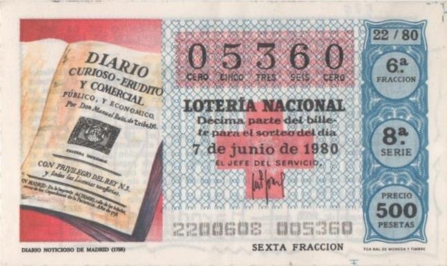 Loteria E00529: hoja nº 36. Loteria Nacional. Nº 05360, serie 8ª, fracción 6ª, precio 500 pesetas, sorteo 22/80 del 7 de Junio de 1980. Diario Noticioso de Madrid (1758)