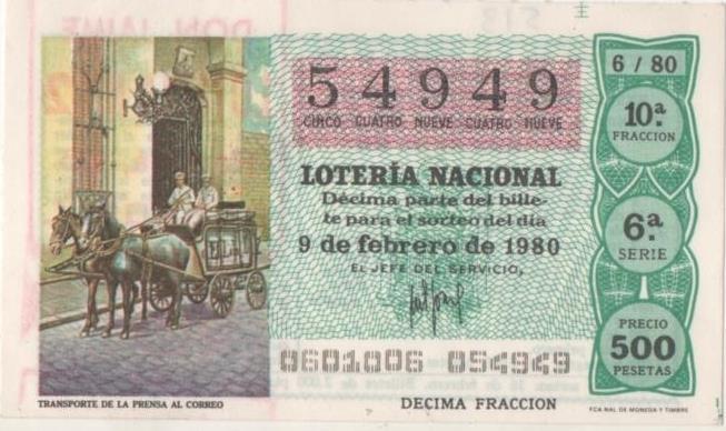 Loteria E00513: hoja nº 35. Loteria Nacional. Nº 54949, serie 6ª, fracción 10ª, precio 500 pesetas, sorteo 6/80 del 9 de Febrero de 1980. Tranmsporte de la Prensa al Correo