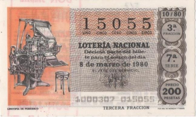 Loteria E00517: hoja nº 35. Loteria Nacional. Nº 15055, serie 7ª, fracción 3ª, precio 200 pesetas, sorteo 10/80 del 8 de Marzo de 1980. Linotipia de Periodico