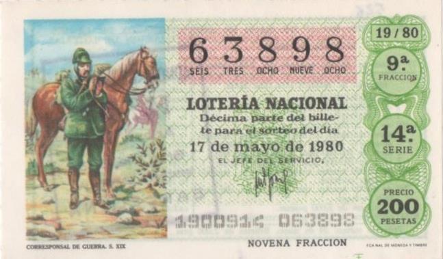 Loteria E00526: hoja nº 36. Loteri aNacional. Nº 63898, serie 14ª, fracción 9ª, precio 200 pesetas, sorteo 19/80 del 17 de Mayo de 1980. Corresponsal de Guerra S. XIX